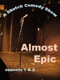 Almost Epic  (сериал 2007-2008) - трейлер и описание.