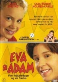 Ева и Адам  (сериал 1999-2001) - трейлер и описание.