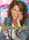 Флорисьента  (сериал 2004-2005) - трейлер и описание.