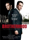 Братство (сериал 2006 - 2008) - трейлер и описание.