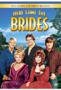 Here Come the Brides  (сериал 1968-1970) - трейлер и описание.